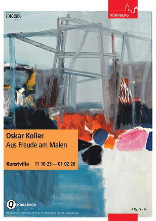 Plakat zur Ausstellung „Oskar Koller – Aus Freude am Malen“