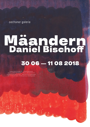 Ausstellungsplakat "Daniel Bischoff"