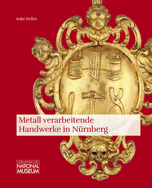 „Metall verarbeitende Handwerke in Nürnberg“